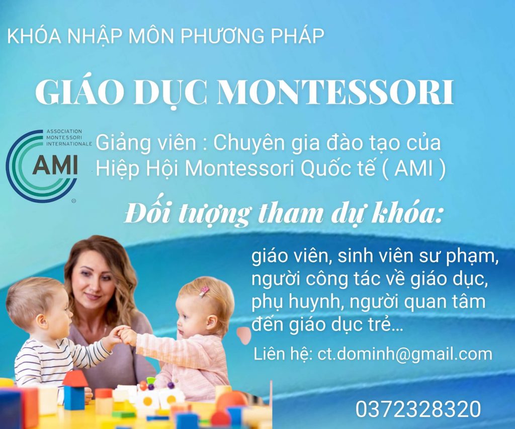 Khóa Nhập Môn Montessori (AMI), về trẻ tuổi 0-3, 3-6